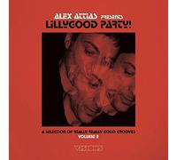 Alex Attias - Alex Attias Presents Lillygood Party Vol 2