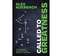 Alex Auerbach Called to Greatness (Tascabile)