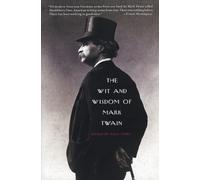Alex Ayres The Wit and Wisdom of Mark Twain (Tascabile)