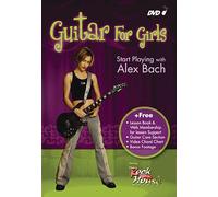 Alex Bach - Guitar for Girls: Start Playing