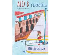 Alex Baker e il caso della barca fantasma