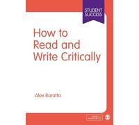 Alex Baratta How to Read and Write Critically (Tascabile) Student Success
