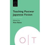 Alex Bates Teaching Postwar Japanese Fiction (Tascabile) Options for Teaching