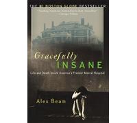 Alex Beam Gracefully Insane (Tascabile)