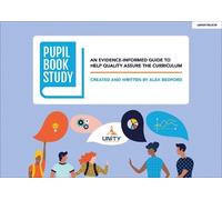 Alex Bedford Pupil Book Study: An evidence-informed guide to help qu (Tascabile)