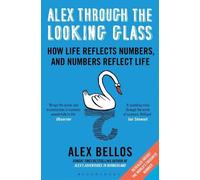 Alex Bellos Alex Through the Looking-Glass (Tascabile)