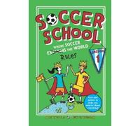 Alex Bellos Ben Soccer School Season 1: Where Soccer Explains (Copertina rigida)