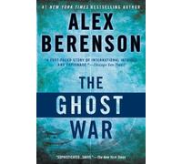 Alex Berenson The Ghost War (Tascabile) John Wells Novel