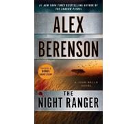 Alex Berenson The Night Ranger (Tascabile) John Wells Novel