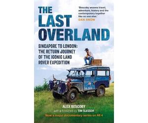 Alex Bescoby The Last Overland (Copertina rigida)
