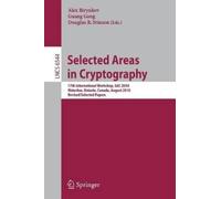 Alex Biryukov G Selected Areas in Cryptography: 17th International W (Tascabile)