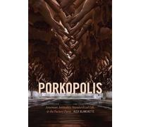 Alex Blanchette Porkopolis (Copertina rigida)