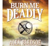 Alex Bledsoe Burn Me Deadly (Tascabile) Eddie Lacrosse