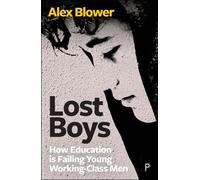 Alex Blower Lost Boys (Tascabile)