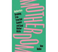 Alex Bollen Motherdom (Tascabile)