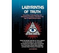 Alex Brown Labyrinths of Truth (Tascabile)