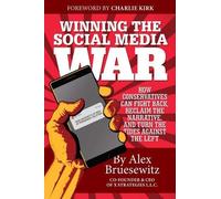 Alex Bruesewitz Winning the Social Media War (Tascabile)