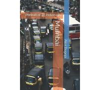 Alex Bugeja Mumbai (Tascabile) Explore the World's Greatest Cities: A Portraits