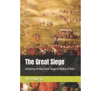 Alex Bugeja The Great Siege (Tascabile)