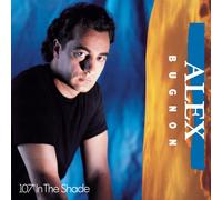 Alex Bugnon 107 IN THE SHADE (CD)
