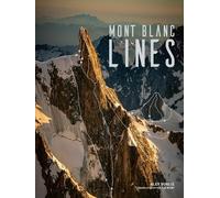 Alex Buisse Mont Blanc Lines (Copertina rigida)