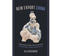 Alex Burchmore New Export China (Copertina rigida)