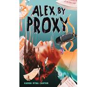 Alex, by Proxy