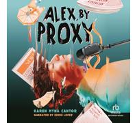 Alex, by Proxy