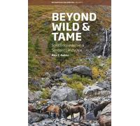 Alex C. Oehler Beyond Wild and Tame (Copertina rigida) Interspecies Encounters
