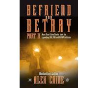 Alex Caine Befriend and Betray 2 (Tascabile)