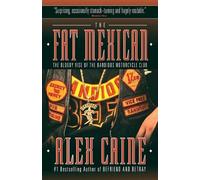 Alex Caine The Fat Mexican (Tascabile)