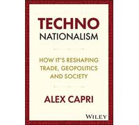 Alex Capri Techno-Nationalism (Copertina rigida)