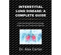 Alex Carter Interstitial Lung Disease (Tascabile)