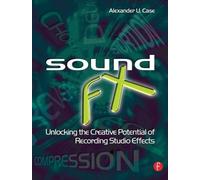 Alex Case Sound FX (Tascabile) Audio Engineering Society Presents