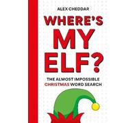 Alex Cheddar Where's my ELF (Tascabile) (PRESALE 10/09/2026)