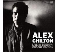 Alex Chilton Live in London: Encore Edition (Vinyl LP) 12" Album