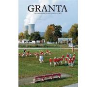 Alex Clark John Freeman Granta 107 (Tascabile)
