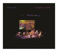 Alex Cline For People in Sorrow (CD) Album with DVD
