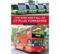 Alex Clough The Rise and Fall of CT Plus Yorkshire (Tascabile)