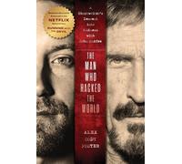Alex Cody Foster The Man Who Hacked the World (Copertina rigida)