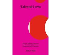 Alex Coles Tainted Love (Tascabile)