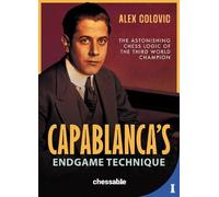 Alex Colovic Capablanca's Endgame Technique (Copertina rigida)