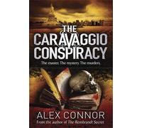 Alex Connor The Caravaggio Conspiracy (Tascabile)