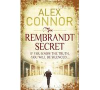 Alex Connor The Rembrandt Secret (Tascabile)