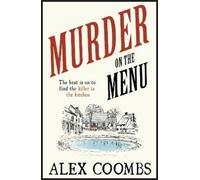 Alex Coombs Murder on the Menu (Tascabile) Old Forge Café Mystery
