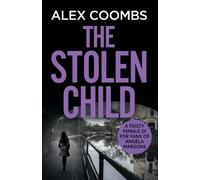 Alex Coombs The Stolen Child (Tascabile) DCI Hanlon