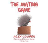 Alex Cooper The Mating Game (Tascabile)