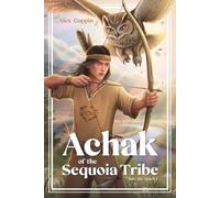 Alex Coppin Achak of the Sequoia Tribe (Tascabile) Into the Spirit