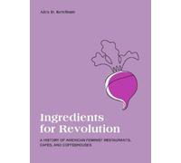 Alex D. Ketchum Ingredients for Revolution (Tascabile)