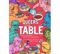 Alex D. Ketchum Queers at the Table (Tascabile)